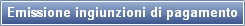 Emissione ingiunzioni di pagamento
