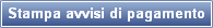 Stampa avvisi di pagamento