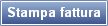 Stampa fattura