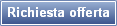 Richiesta offerta